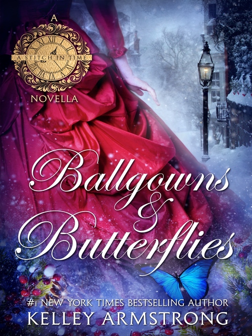 Title details for Ballgowns & Butterflies by Kelley Armstrong - Wait list